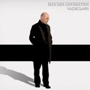Siavash Ghomayshi – Yadegari